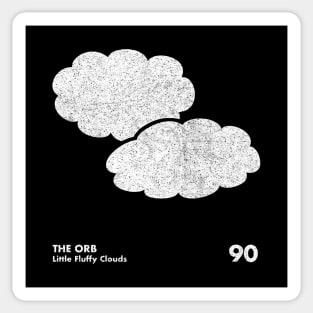 The Orb / Little Fluffy Clouds / Minimal Artwork Sticker